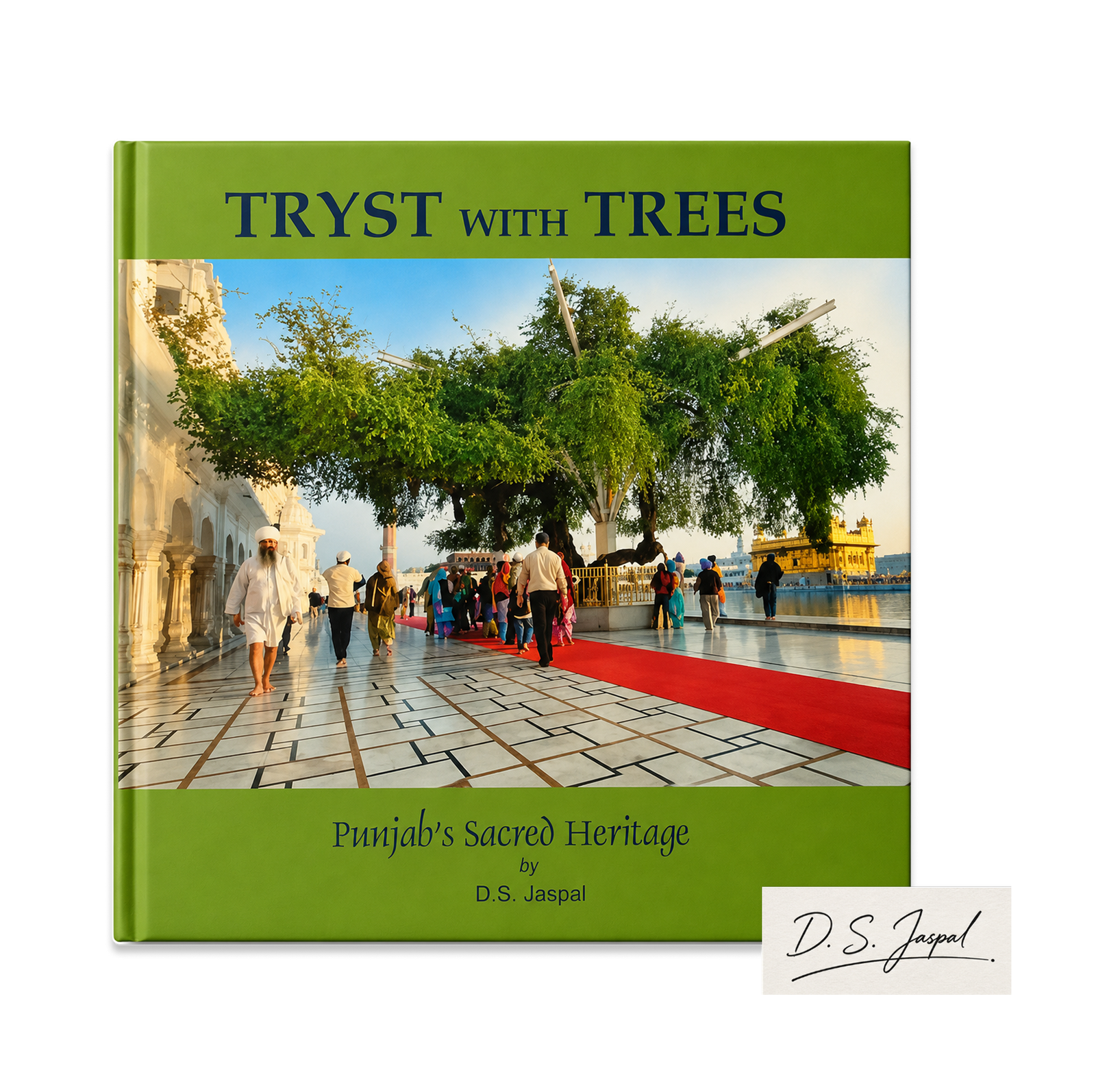 Tryst with Trees - By D.S Jaspal